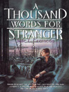 A Thousand Words for Stranger